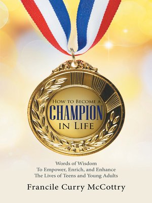 cover image of How to Become a Champion in Life